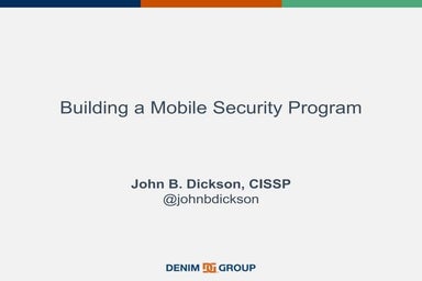 Building a Mobile Security Program