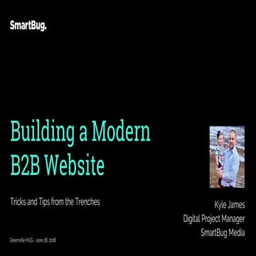 Building a Modern B2B Website - Tricks and Tips from the Trenches