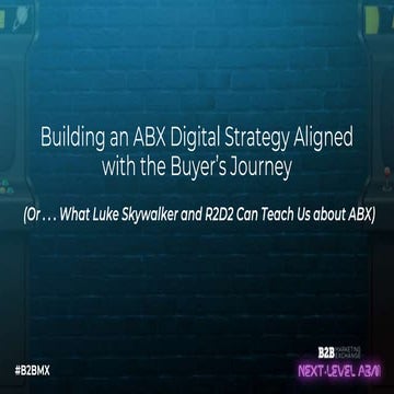 Building an ABX Digital Strategy Aligned with the Buyer's Journey