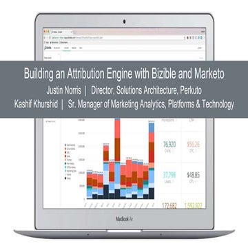 Building an Attribution engine with Bizible and Marketo (Adobe Summit) 