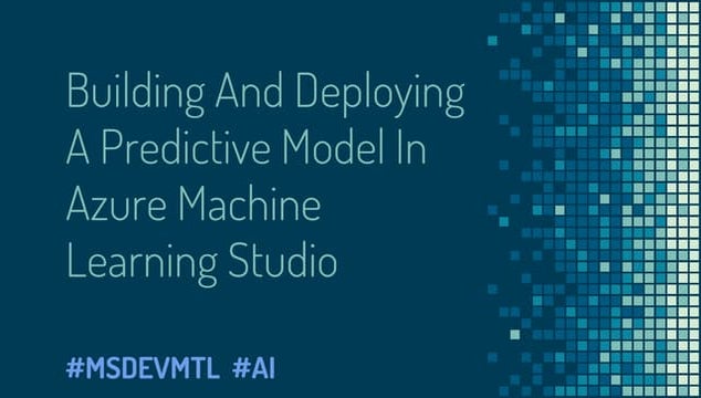 Building and deploying a predictive model in Azure Machine Learning