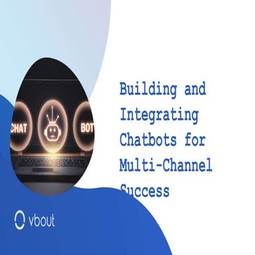 How to Build AI Chatbots in Minutes and Deploy Across Multi-Channels