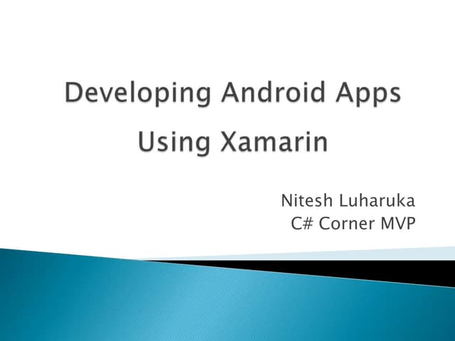 Building android apps using xamarin