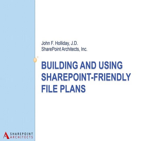 Building and Using SharePoint-Friendly File Plans