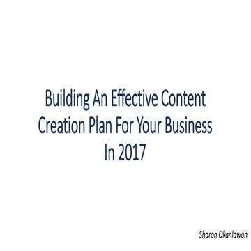 Building an effective content creation plan for your business in 2017