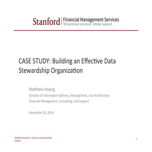 Building an effective data stewardship org 2014