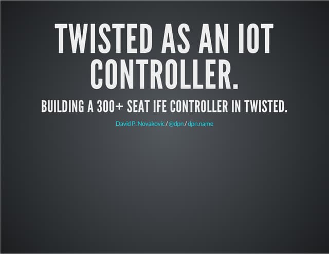 Building an inflight entertainment system controller in twisted