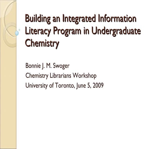 Building An Integrated Information Literacy Program In Undergraduate Chemistry
