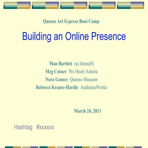 Building An Online Presence Queens Arts Council 