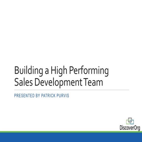 Building a High Performing SDR Team 