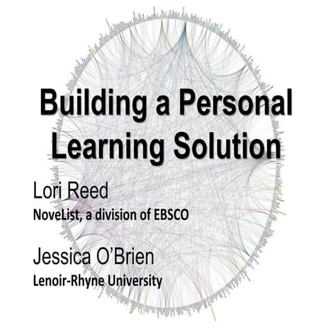 Building a Personal Learning Solution