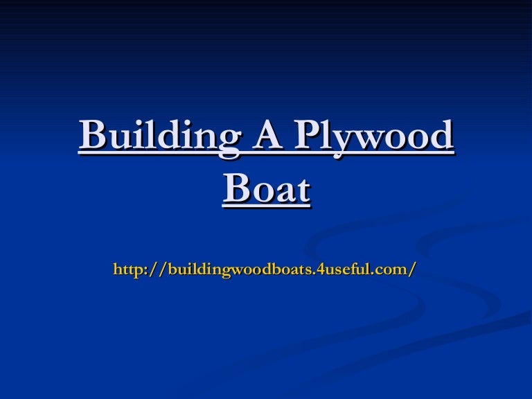 Building a plywood boat