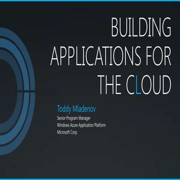 Building Applications For The Cloud