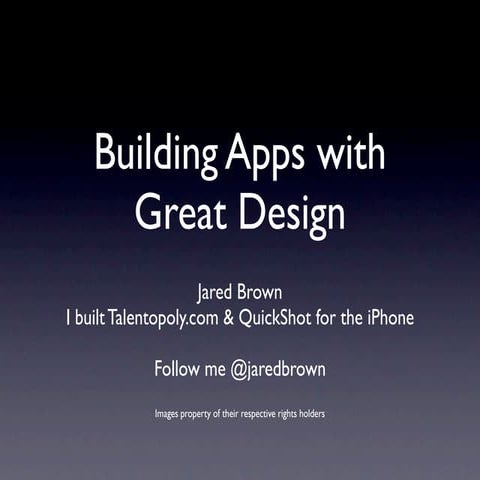 Building Apps with Great Design