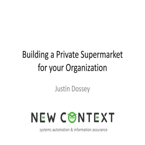 Building a Private Supermarket for your Organization - ChefConf 2015 