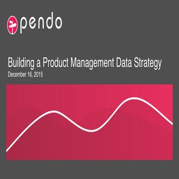 Building a product management data strategy