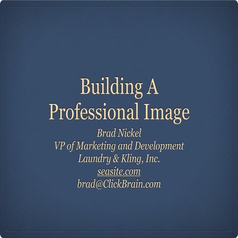 Building a professional image
