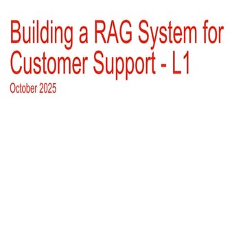 Building a RAG System for Customer Support - L1