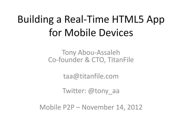Building a real time html5 app for mobile devices