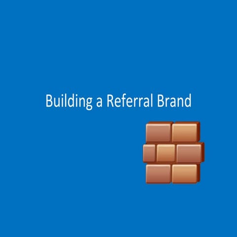 Building a Referral Brand