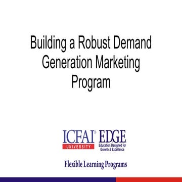 Building a Robust Demand Generation Marketing Program