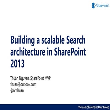 Building a scalable search architecture in share point 2013