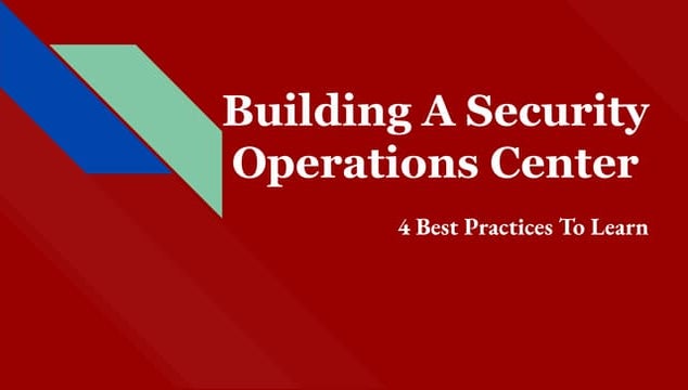 Building A Security Operations Center