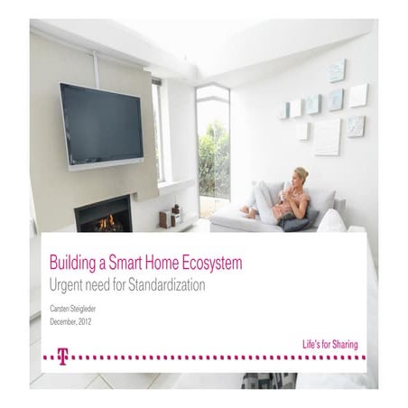Building a smart home ecosystem   urgent need for standardization