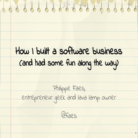 Building a software business — lessons learned