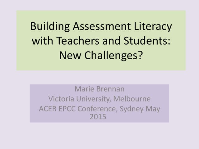 Building Assessment Literacy with teachers and students