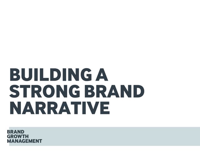 Building a Strong Brand Narrative 