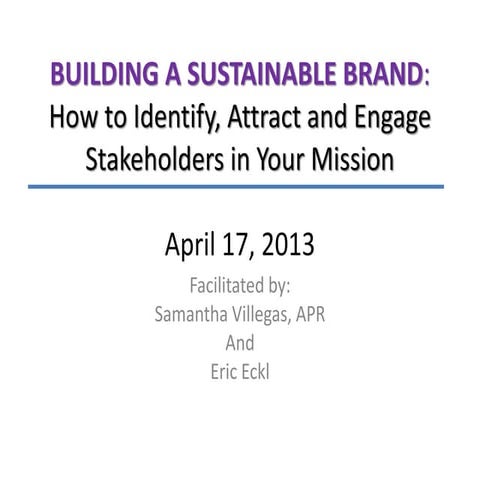 Building a Sustainable Brand: How to ID Attract & Engage Your Audience