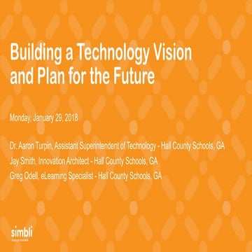 Building a Technology Vision and Plan for the Future