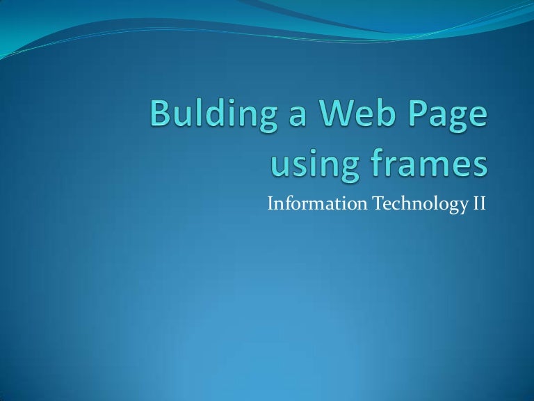 Building a web page using frames
