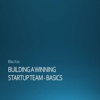 Building a winning startup team - B...