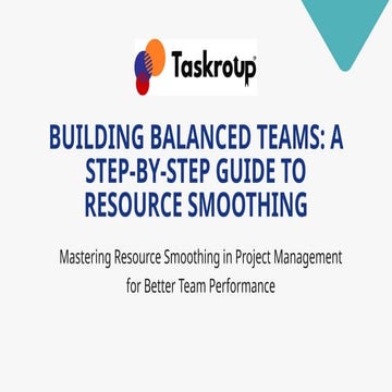 Building Balanced Teams A Step-by-Step Guide to Resource Smoothing.pptx