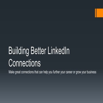 Building Better LinkedIn Connections