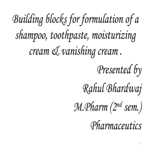 Building blocks for formulation of a shampoo, toothpaste, moisturizing cream ...
