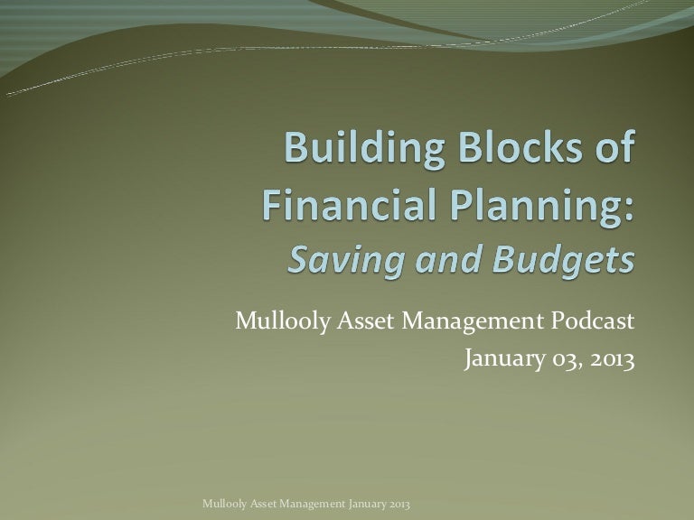Building Blocks of Financial Planning Saving and Budgets