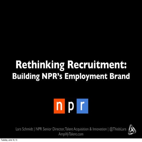 Rethinking Recruitment: Building NPR's Employment Brand