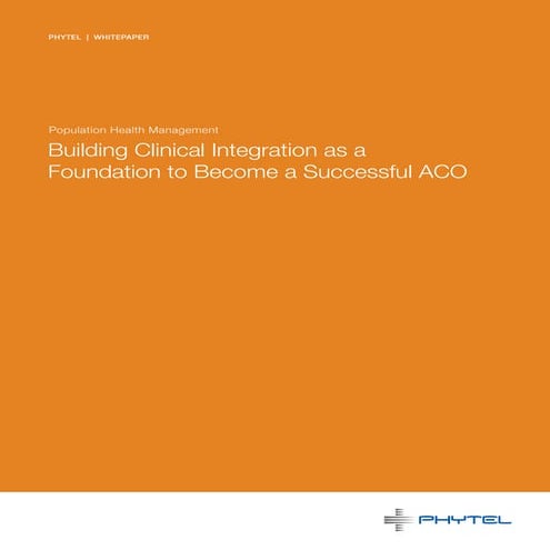 Building Clinical Integration as a Foundation to Become a Successful ACO