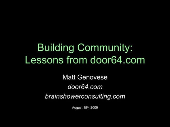 Building Community: Lessons from door64.com