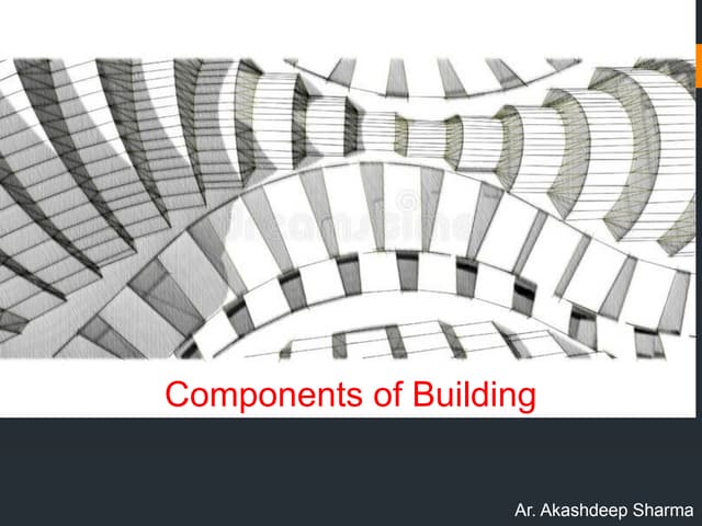 components of buildings | PPTX