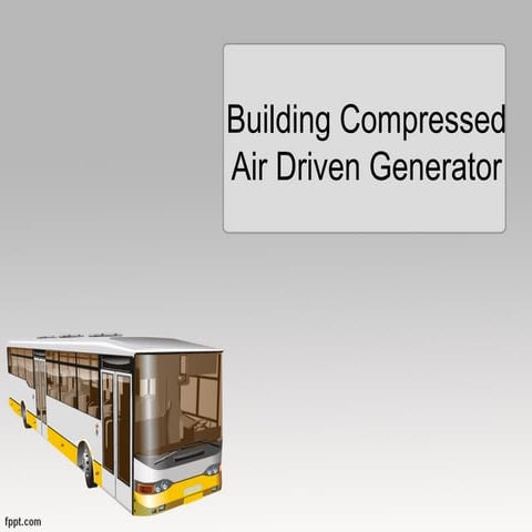 Building compressed air driven generator