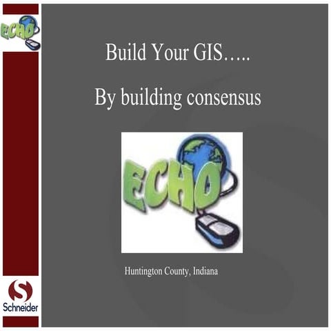 Building Consensus For Gis