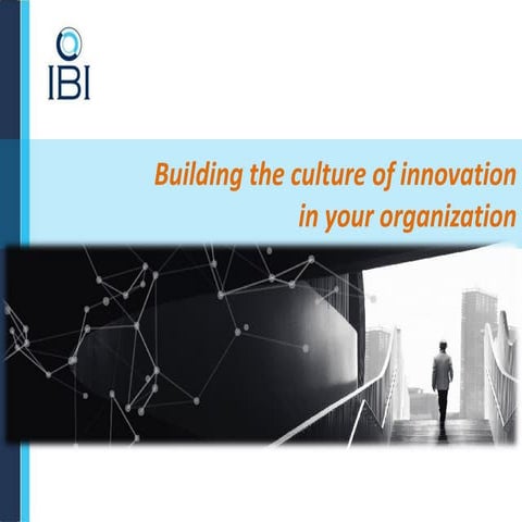 Building culture of innovation