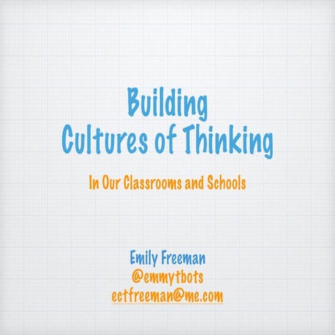 Building Cultures of Thinking