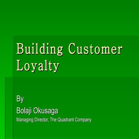 Building customer loyalty