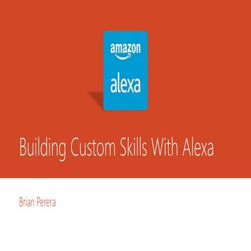 Building custom skills with Amazon Alexa