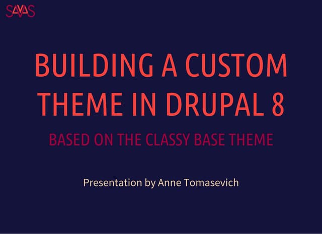 Building a Custom Theme in Drupal 8